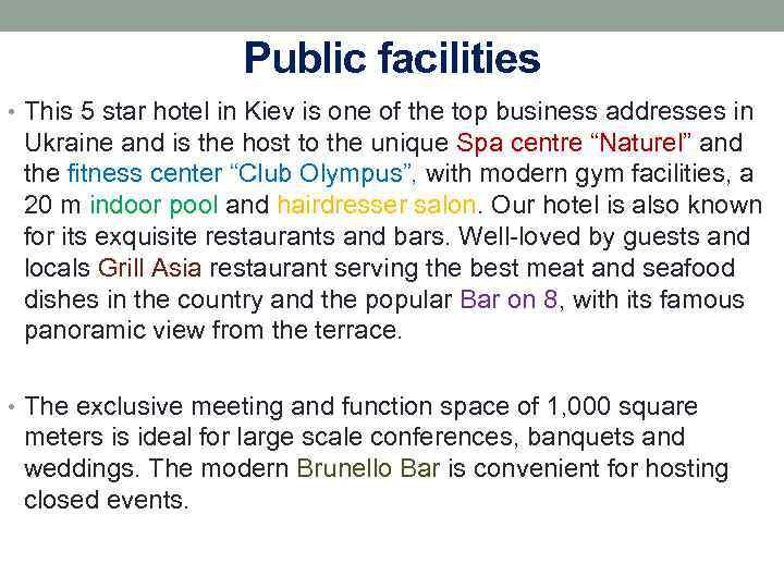 Public facilities • This 5 star hotel in Kiev is one of the top