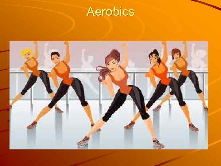 Aerobics 