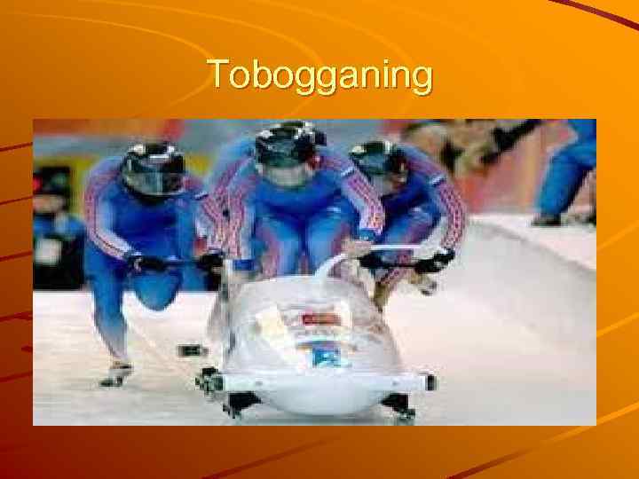 Tobogganing 