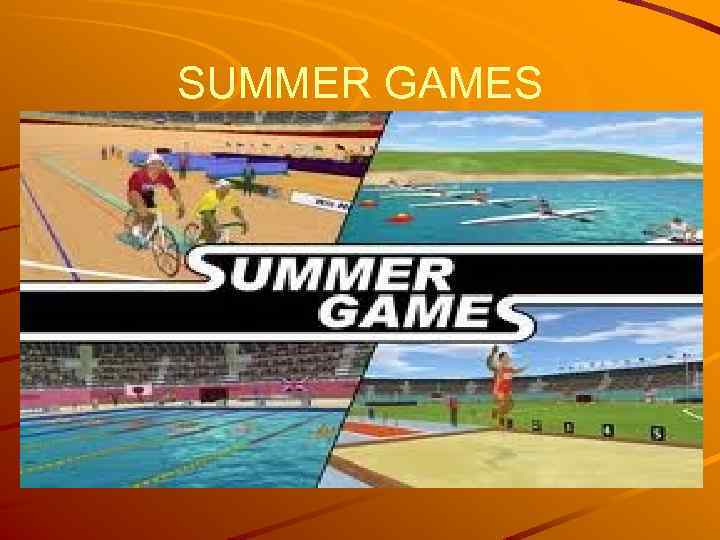 SUMMER GAMES 