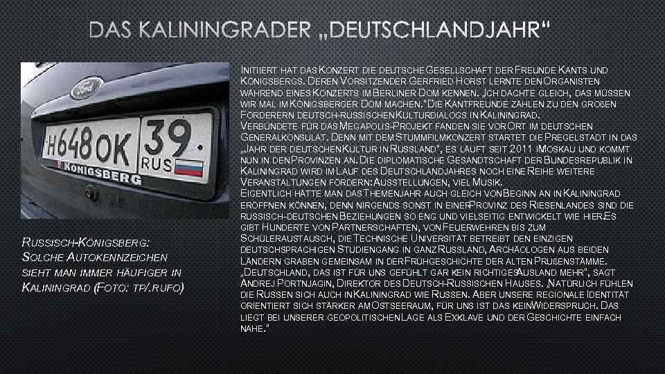 DAS KALININGRADER „DEUTSCHLANDJAHR“ RUSSISCH-KÖNIGSBERG: SOLCHE AUTOKENNZEICHEN SIEHT MAN IMMER HÄUFIGER IN KALININGRAD (FOTO: TP/.