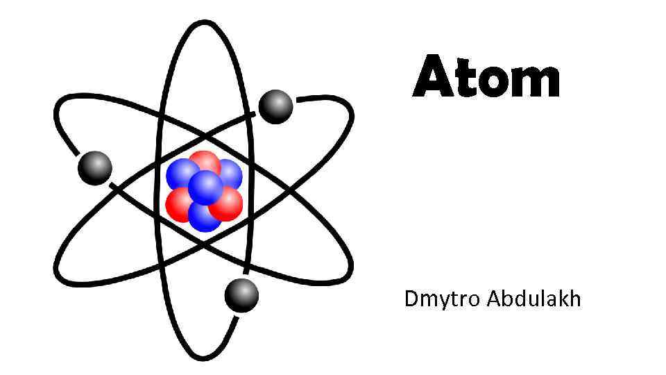 Atom Dmytro Abdulakh 