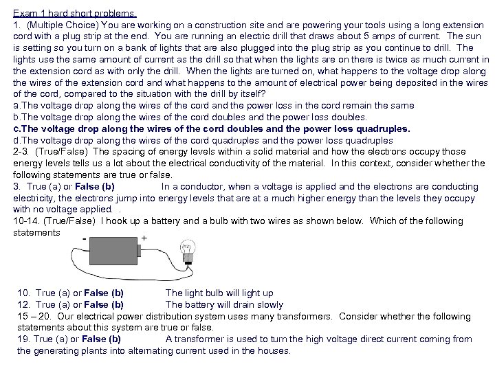 Exam 1 hard short problems. 1. (Multiple Choice) You are working on a construction