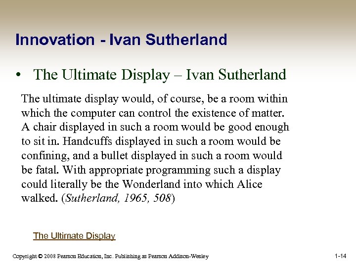 Innovation - Ivan Sutherland • The Ultimate Display – Ivan Sutherland The ultimate display