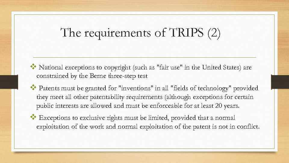 The requirements of TRIPS (2) v National exceptions to copyright (such as 
