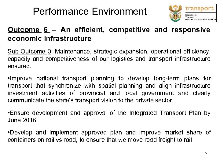 Performance Environment Outcome 6 – An efficient, competitive and responsive economic infrastructure Sub-Outcome 3: