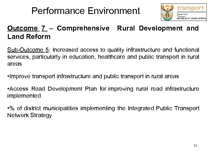 Performance Environment Outcome 7 – Comprehensive Land Reform Rural Development and Sub-Outcome 5: Increased
