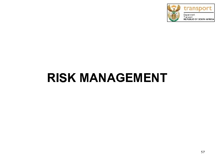RISK MANAGEMENT 57 