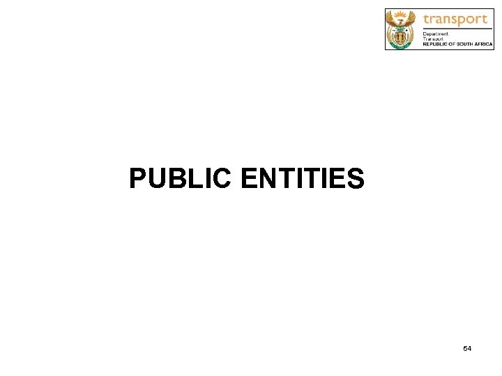 PUBLIC ENTITIES 64 