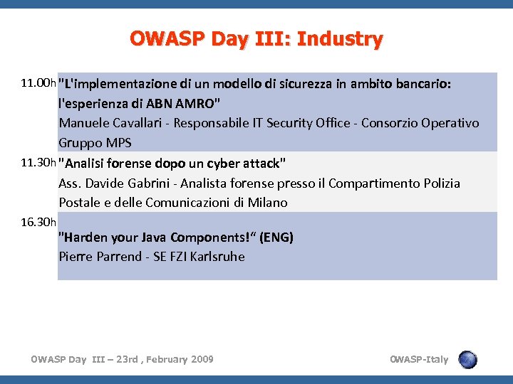OWASP Day III: Industry 11. 00 h 