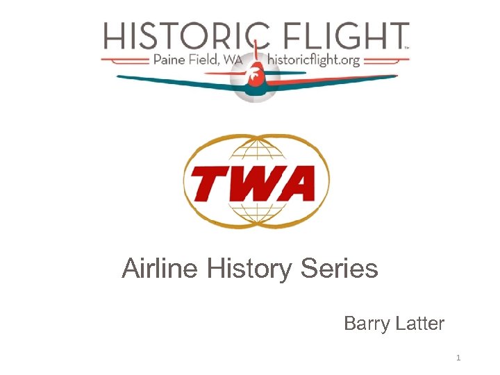 Airline History Series Barry Latter 1 