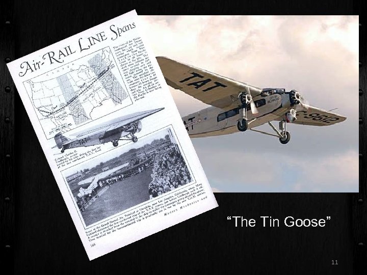 “The Tin Goose” 11 