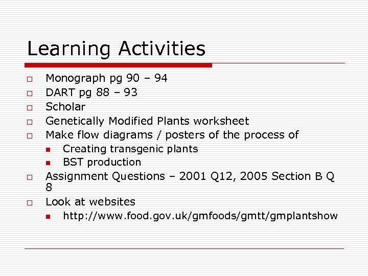 Learning Activities o o o o Monograph pg 90 – 94 DART pg 88