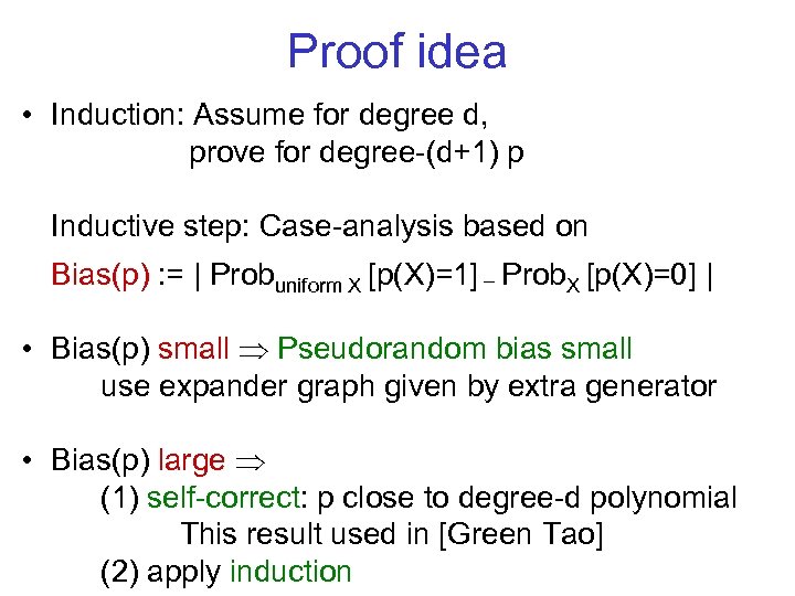 Proof idea • Induction: Assume for degree d, prove for degree-(d+1) p Inductive step: