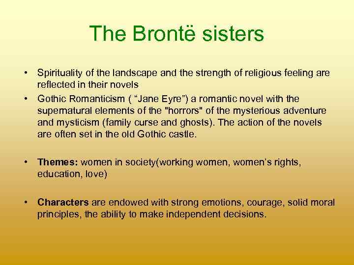 The Brontë sisters • Spirituality of the landscape and the strength of religious feeling