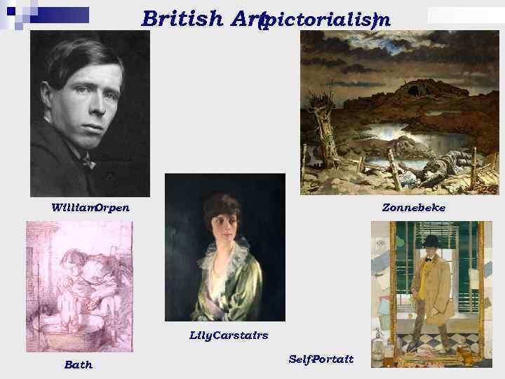 British Art (pictorialism ) Zonnebeke William Orpen Lily Carstairs Bath Self- ortait P 