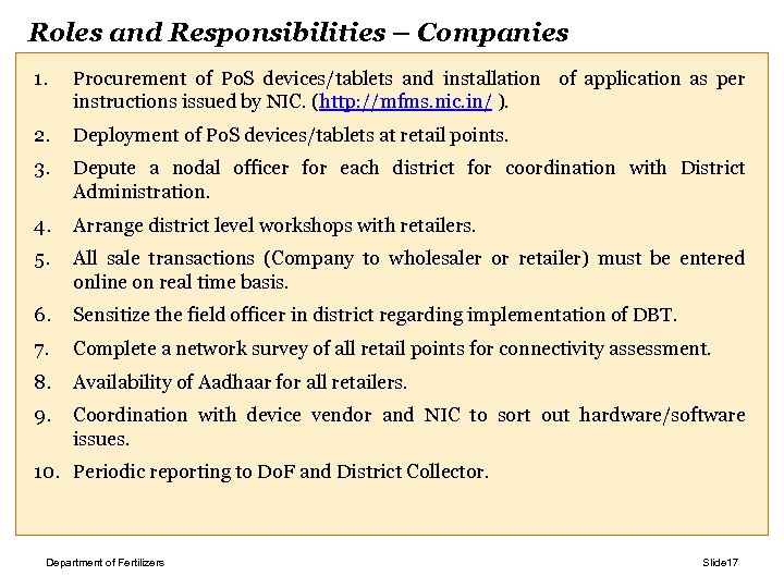 Roles and Responsibilities – Companies 1. Procurement of Po. S devices/tablets and installation of