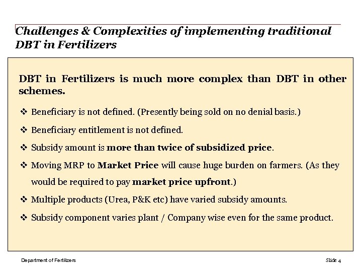 Challenges & Complexities of implementing traditional DBT in Fertilizers is much more complex than