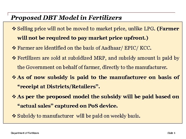 Proposed DBT Model in Fertilizers v Selling price will not be moved to market