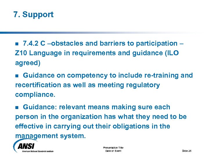 7. Support 7. 4. 2 C –obstacles and barriers to participation – Z 10