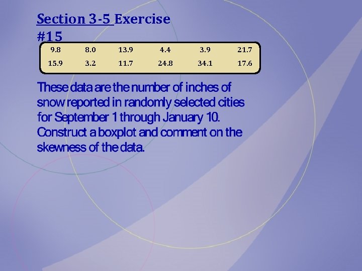 Section 3 -5 Exercise #15 9. 8 8. 0 13. 9 4. 4 3.
