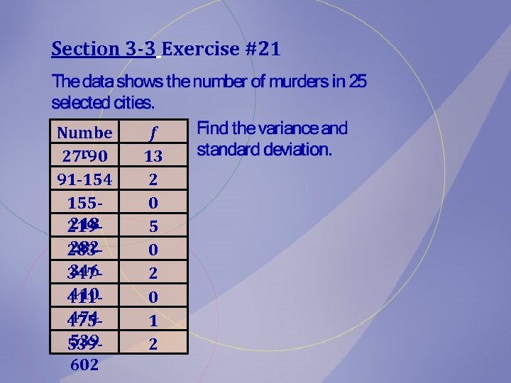 Section 3 -3 Exercise #21 Numbe r 27 -90 91 -154 155218 219282 283346