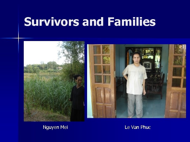Survivors and Families Nguyen Mei Le Van Phuc 