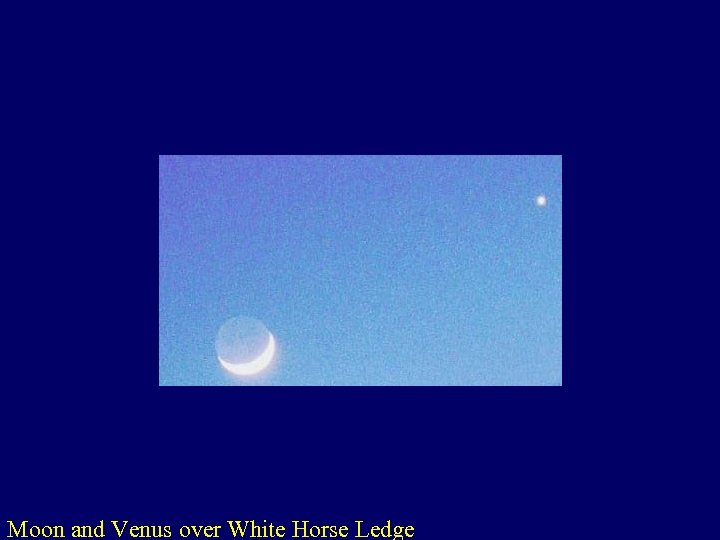 Moon and Venus over White Horse Ledge 