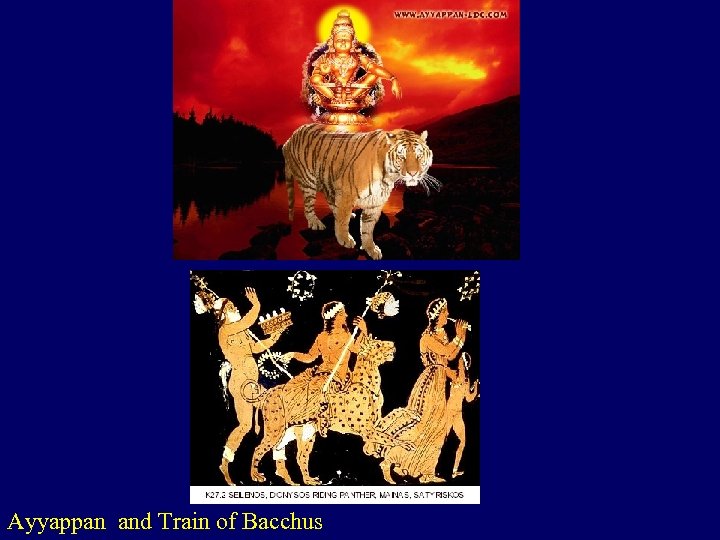 Ayyappan and Train of Bacchus 