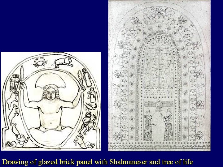 Drawing of glazed brick panel with Shalmaneser and tree of life 