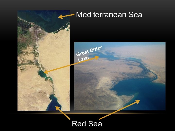 Mediterranean Sea r te t Bit a Gre e Lak Red Sea 