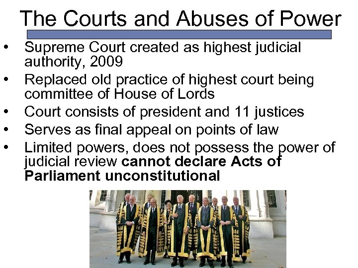 The Courts and Abuses of Power • • • Supreme Court created as highest
