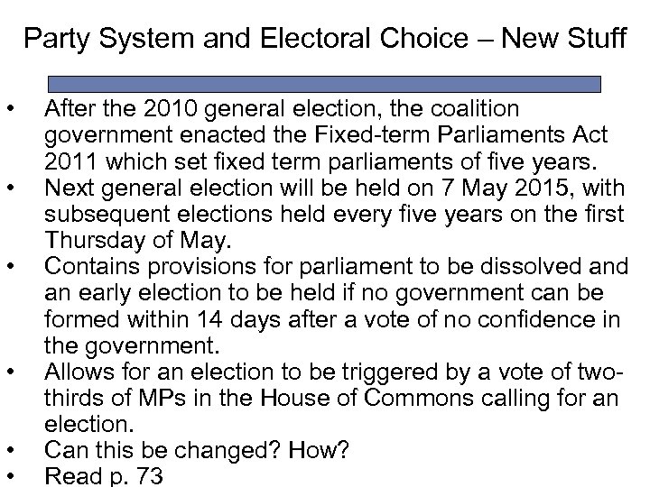 Party System and Electoral Choice – New Stuff • • • After the 2010