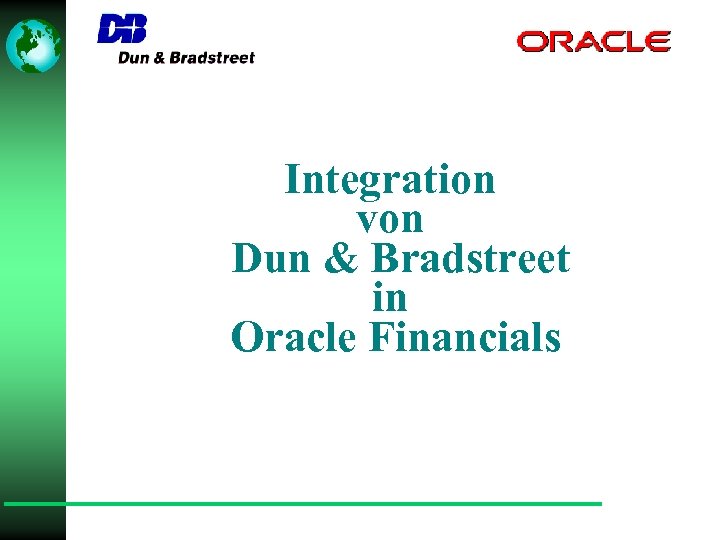 Integration von Dun & Bradstreet in Oracle Financials 