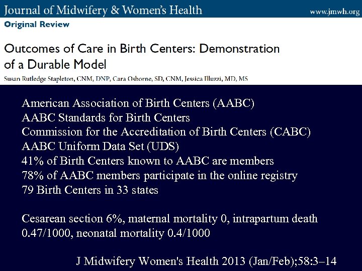 American Association of Birth Centers (AABC) AABC Standards for Birth Centers Commission for the