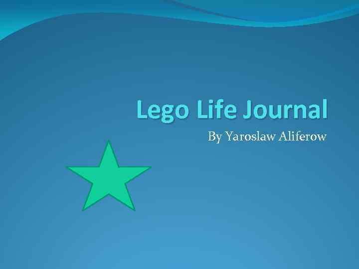 Lego Life Journal By Yaroslaw Aliferow 