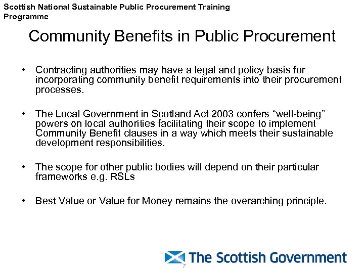 Scottish National Sustainable Public Procurement Training Programme Community Benefits in Public Procurement • Contracting