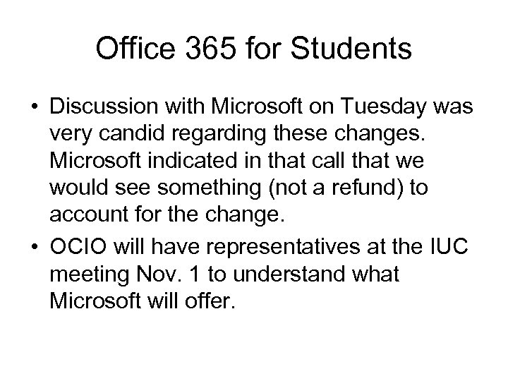 Office 365 for Students • Discussion with Microsoft on Tuesday was very candid regarding