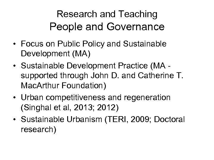 Research and Teaching People and Governance • Focus on Public Policy and Sustainable Development