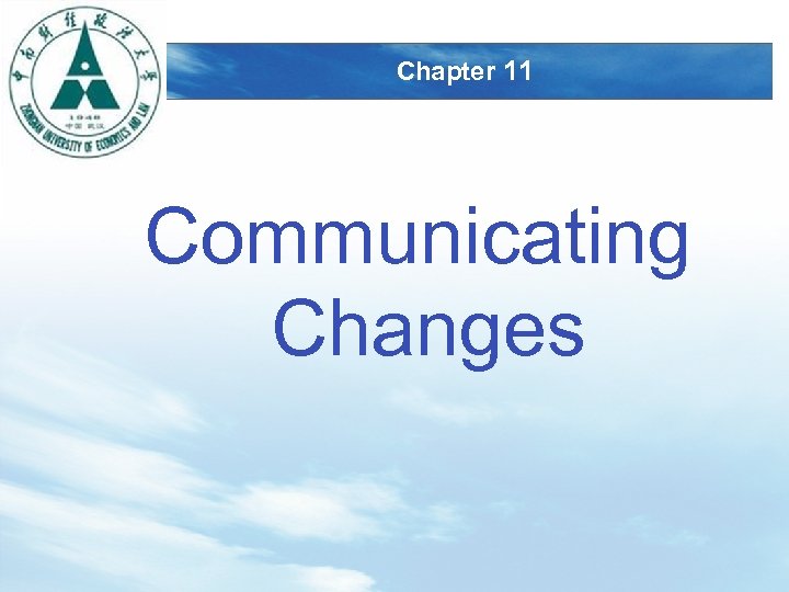 LOGO Chapter 11 Communicating Changes 
