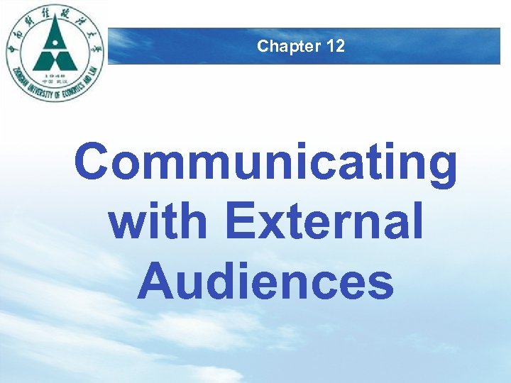 LOGO Chapter 12 Communicating with External Audiences 