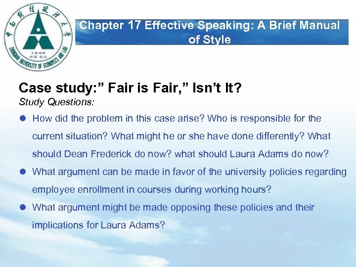 LOGO Chapter 17 Effective Speaking: A Brief Manual of Style Case study: ” Fair