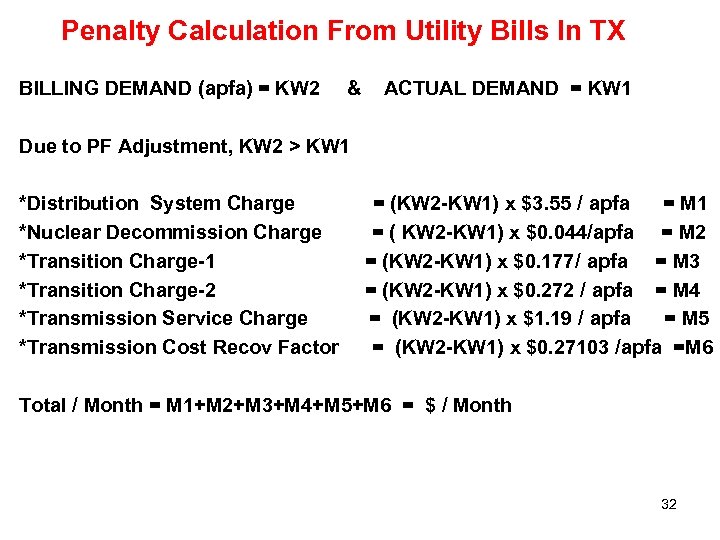 Penalty Calculation From Utility Bills In TX BILLING DEMAND (apfa) = KW 2 &