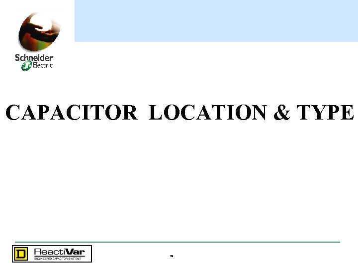 CAPACITOR LOCATION & TYPE 33 