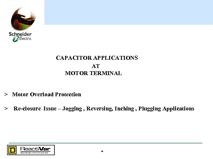 CAPACITOR APPLICATIONS AT MOTOR TERMINAL > Motor Overload Protection > Re-closure Issue – Jogging