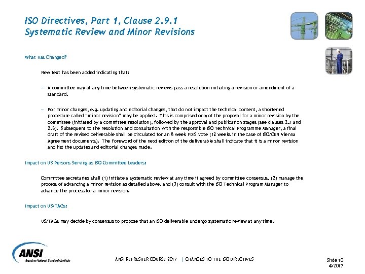 ISO Directives, Part 1, Clause 2. 9. 1 Systematic Review and Minor Revisions What