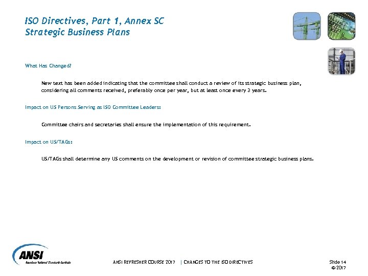 ISO Directives, Part 1, Annex SC Strategic Business Plans What Has Changed? New text