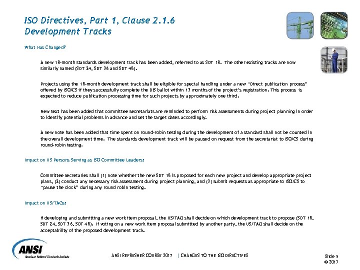 ISO Directives, Part 1, Clause 2. 1. 6 Development Tracks What Has Changed? A