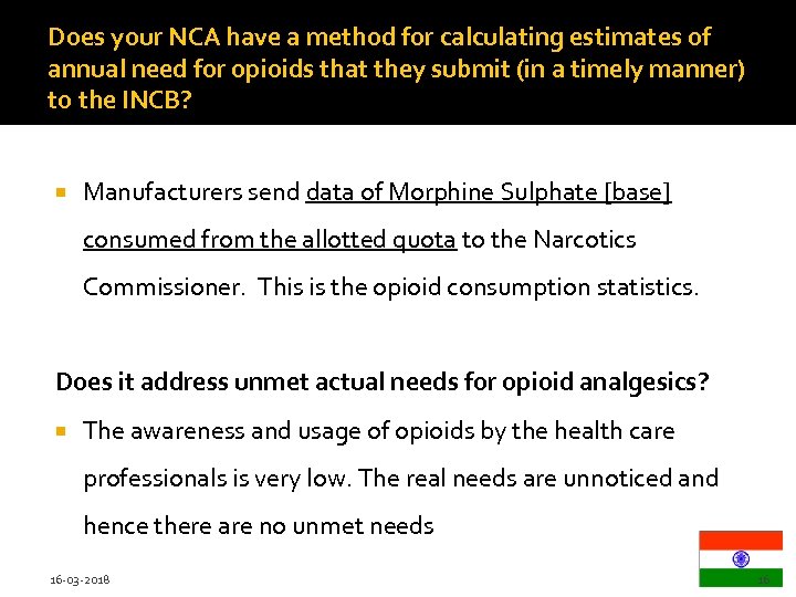 Does your NCA have a method for calculating estimates of annual need for opioids