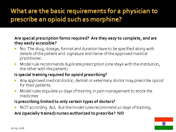 What are the basic requirements for a physician to prescribe an opioid such as